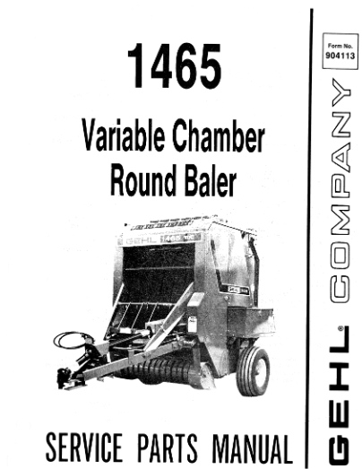 1465 - Gehl Variable Chamber Round Baler Service Parts Manual 904113