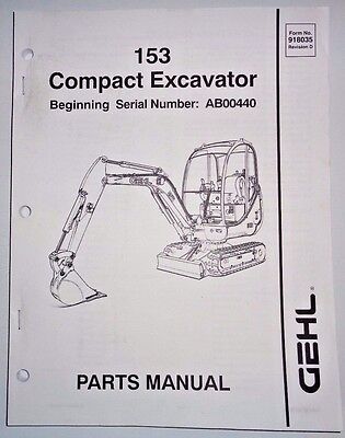 153 Gehl Compact Excavator Parts Catalog Manual PDF Download | Beginning SN AB00440