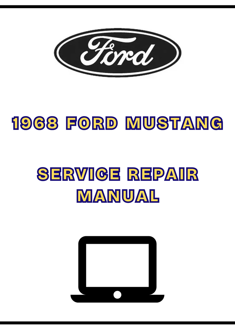 1968 Ford Mustang Service Repair Manual PDF – Complete Factory Guide
