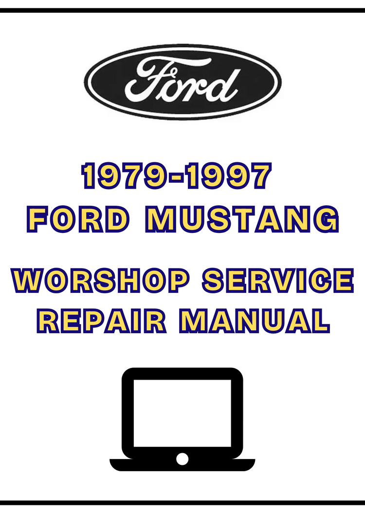 1979-1997 Ford Mustang Workshop Service Repair Manual PDF Download