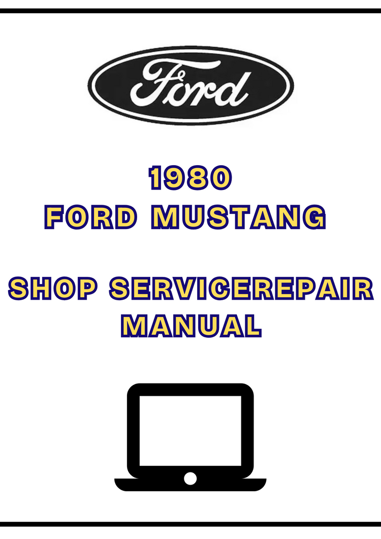 1980 Ford Mustang Shop Service Repair Manual PDF – Complete Factory Guide