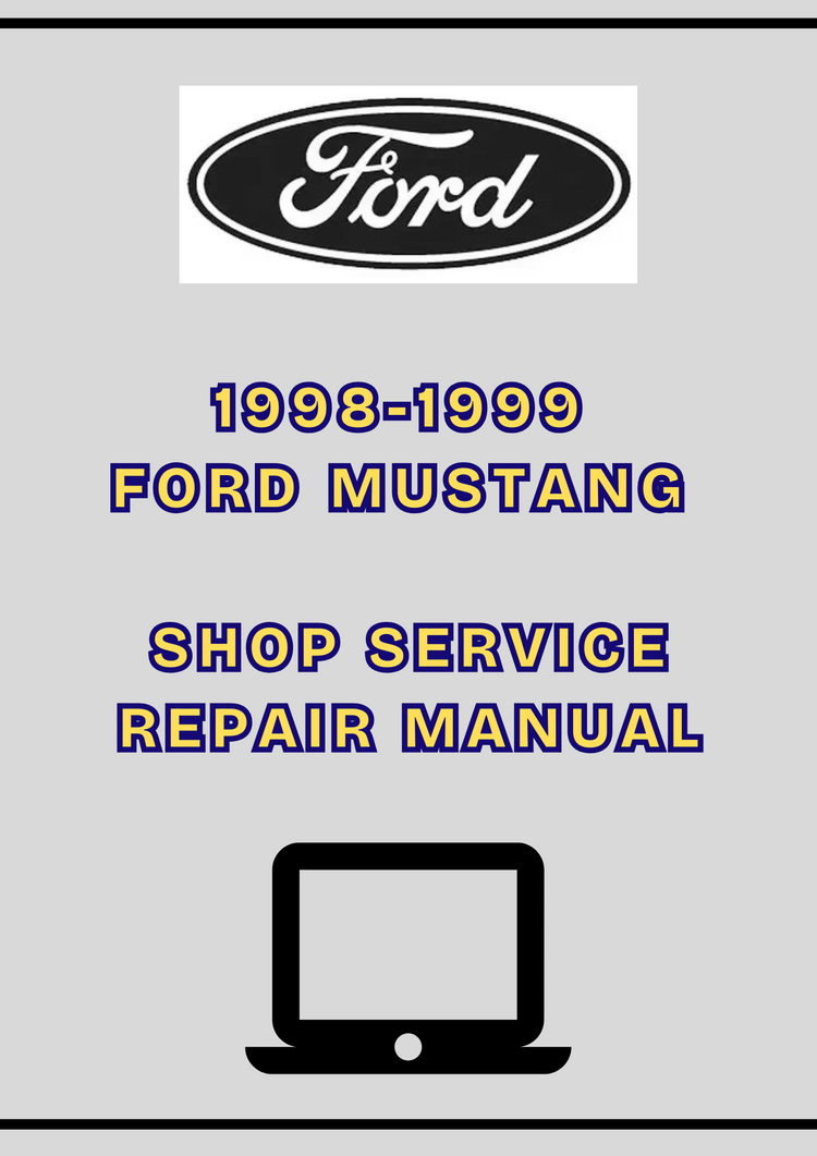 1998-1999 Ford Mustang Shop Service Repair Manual PDF Download