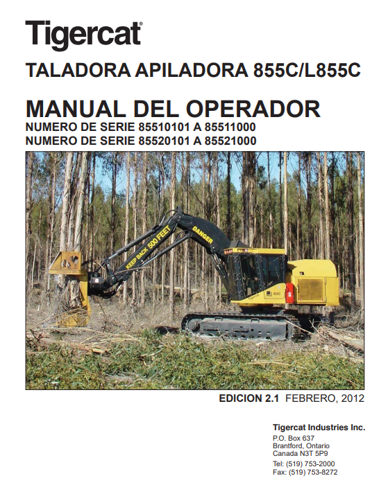Tigercat L855C Feller Buncher Operator/User Manual (85520101-85522000, 85520101-85521000)