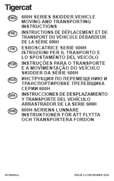 Tigercat 600H Series Skidder Moving Instructions Miscellaneous Manual (6306001-6307000)
