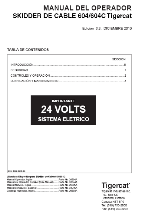 Tigercat 604 Cable Skidder Operator/User Manual (6040101-6040200)