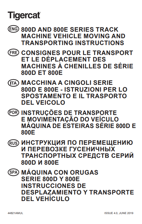 Tigercat 800D, 800E, 820D Feller Buncher Moving Instructions Manual (82011001-82012000)