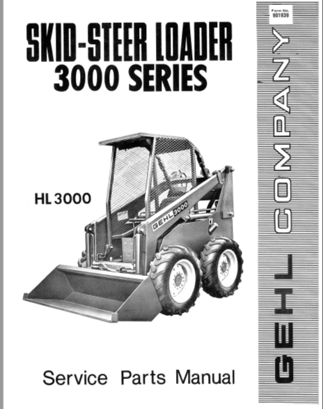 3000 Series GEHL Skid-Steer Loader Parts Catalog Manual PDF Download | HL3000 Form No. 901939