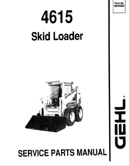 4615 GEHL Skid Loader Parts Catalog Manual SN 904592 PDF Download