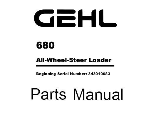 680 Gehl Wheel Steer Loader Parts Catalog Manual PDF Download – Serial No. 343010083+