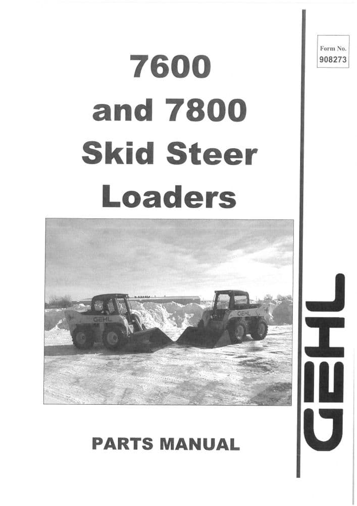 7600 & 7800 GEHL Skid Steer Loader Parts Catalog Manual 908273 PDF Download