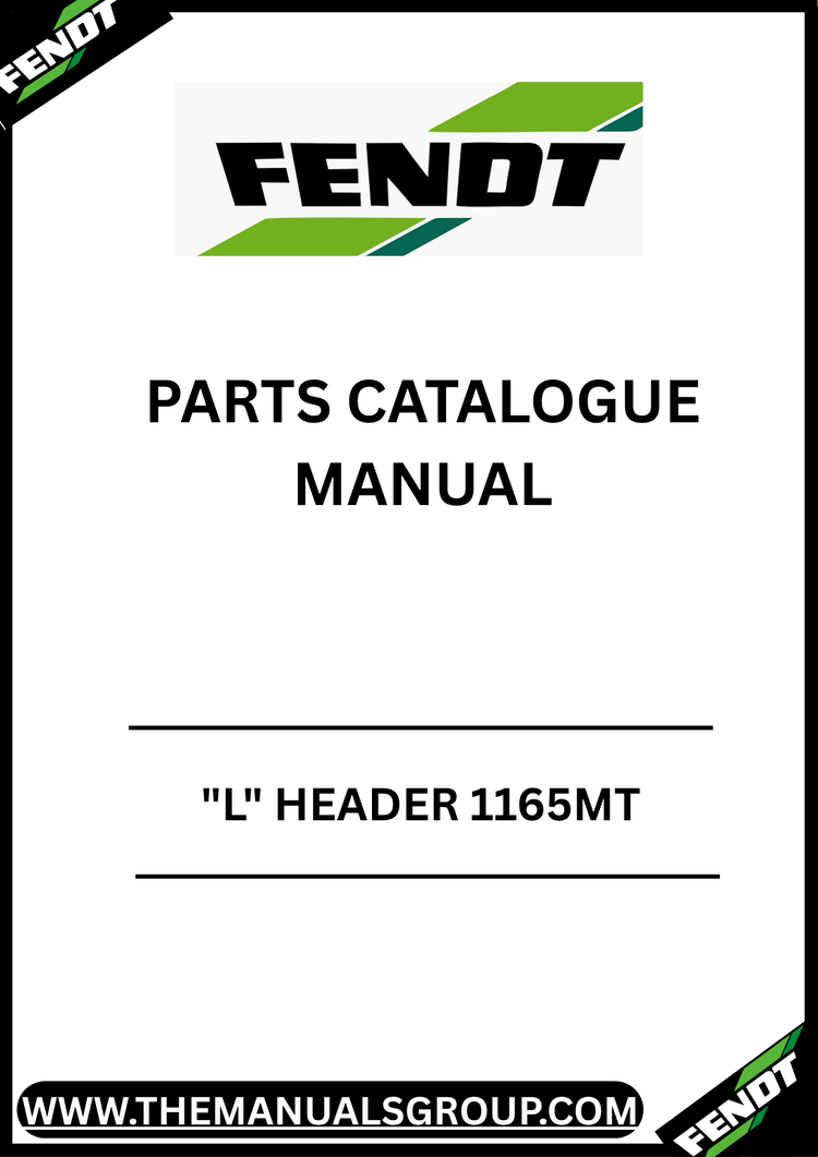 FENDT "L" HEADER 1165MT PARTS CATALOGUE MANUAL S/N - (2018) (EFF JXXX1001 - JXXX9999)