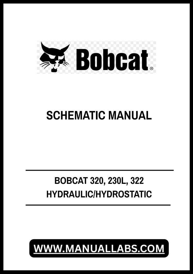 BOBCAT 320, 230L, 322 HYDRAULIC/HYDROSTATIC SCHEMATIC MANUAL V-0174 - PDF FILE