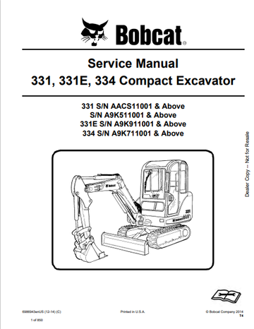 BOBCAT 331, 331E, 334 COMPACT EXCAVATOR SERVICE MANUAL ( 6986943) - PDF FILE
