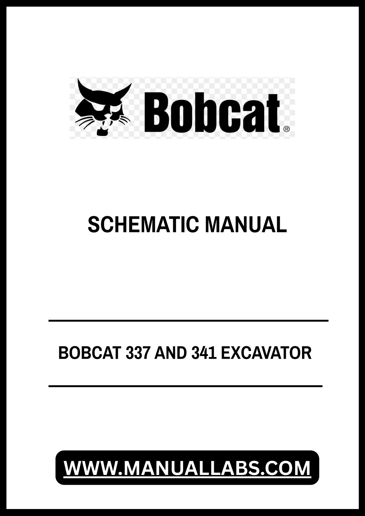 BOBCAT 337 AND 341 EXCAVATOR SCHEMATIC MANUAL V-0044 - PDF FILE