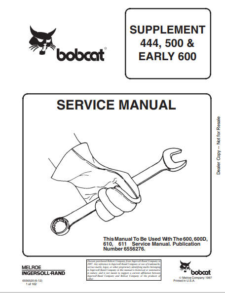 BOBCAT 444, 500, 600 SUPPLEMENT EARLY SERVICE MANUAL (6556520) - PDF FILE