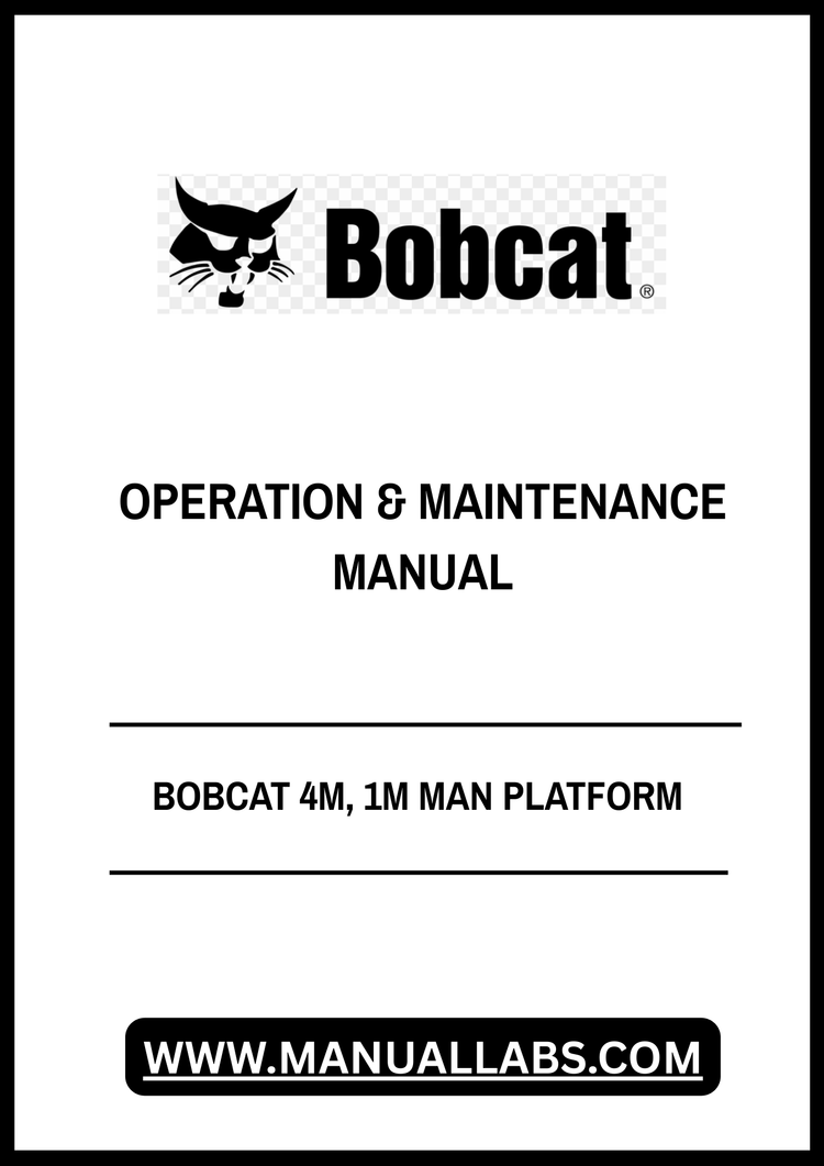 BOBCAT 4M, 1M MAN PLATFORM OPERATION & MAINTENANCE MANUAL 6986698 - PDF FILE