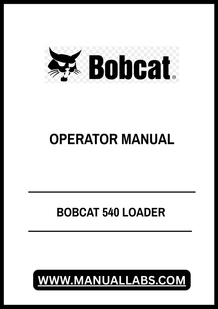 BOBCAT 540 LOADER OPERATOR MANUAL 6566282 - PDF FILE