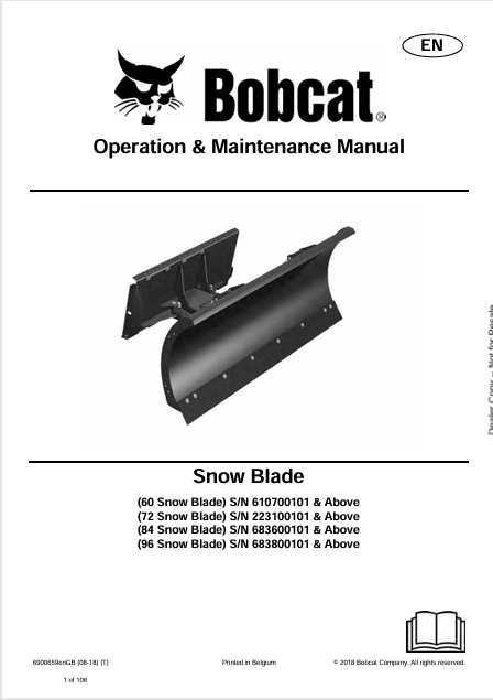 BOBCAT 60 SNOW BLADE, 72 SNOW BLADE, 84 SNOW BLADE, 96 SNOW BLADE OPERATION & MAINTENANCE MANUAL (6900659) - PDF FILE
