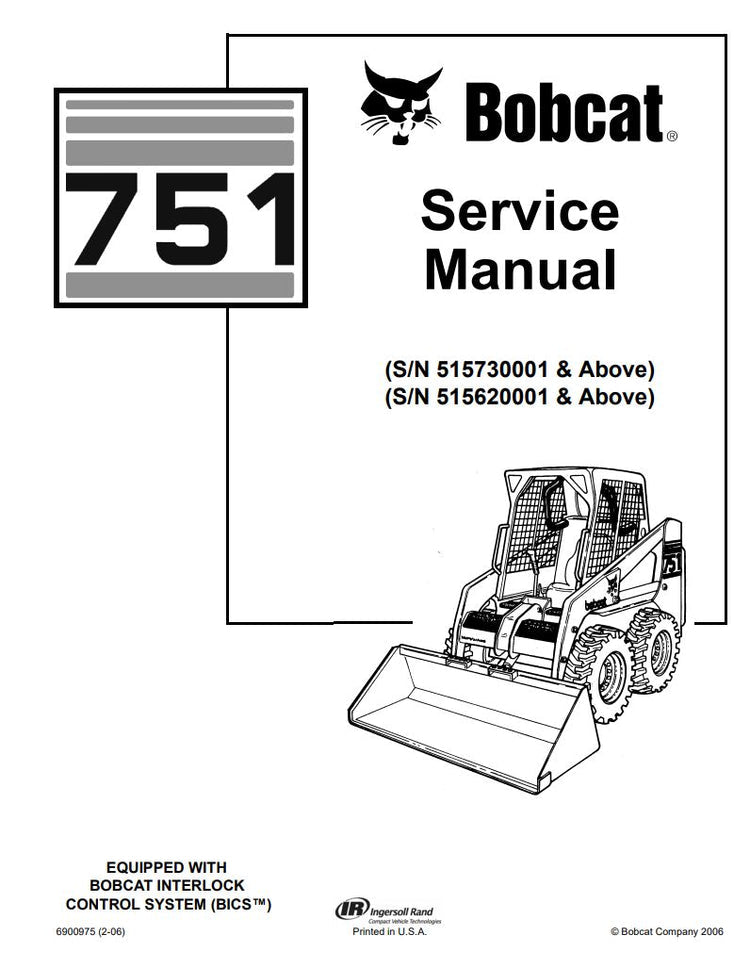 BOBCAT 751 515730001 515620001 & Up Service Repair PDF 6900975