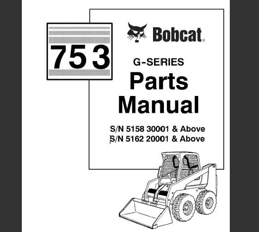 BOBCAT 753 G-SERIES SKID STEER LOADER PARTS CATALOG MANUAL - PFD FILE