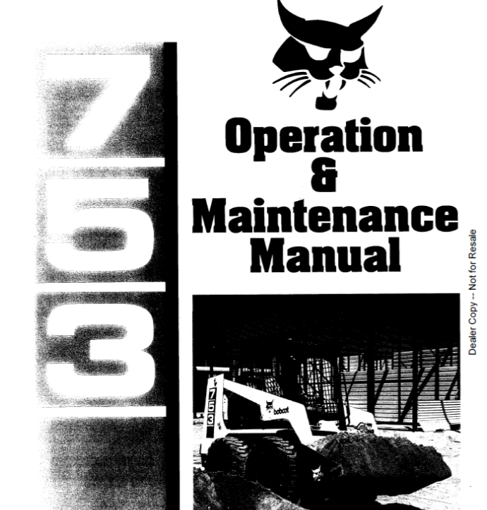 BOBCAT 753 LOADER OPERATION & MAINTENANCE MANUAL 6720583 - PDF FILE