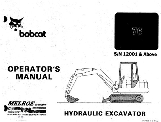 BOBCAT 76 HYDRAULIC EXCAVATOR OPERATION & MAINTENANCE MANUAL - PFD FILE