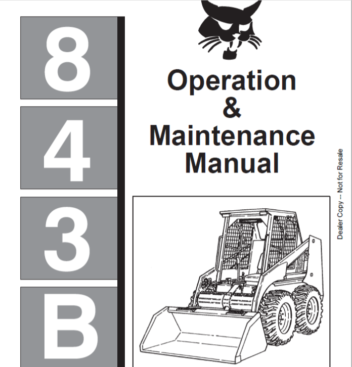 BOBCAT 843B LOADER OPERATION & MAINTENANCE MANUAL 6720547 - PDF FILE