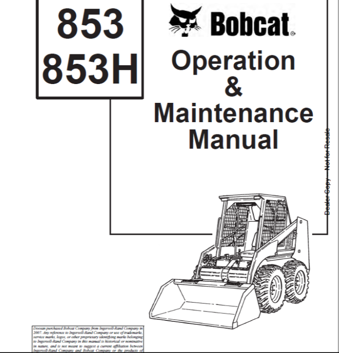 BOBCAT 853, 853H LOADER OPERATION & MAINTENANCE MANUAL 6722906 - PDF FILE