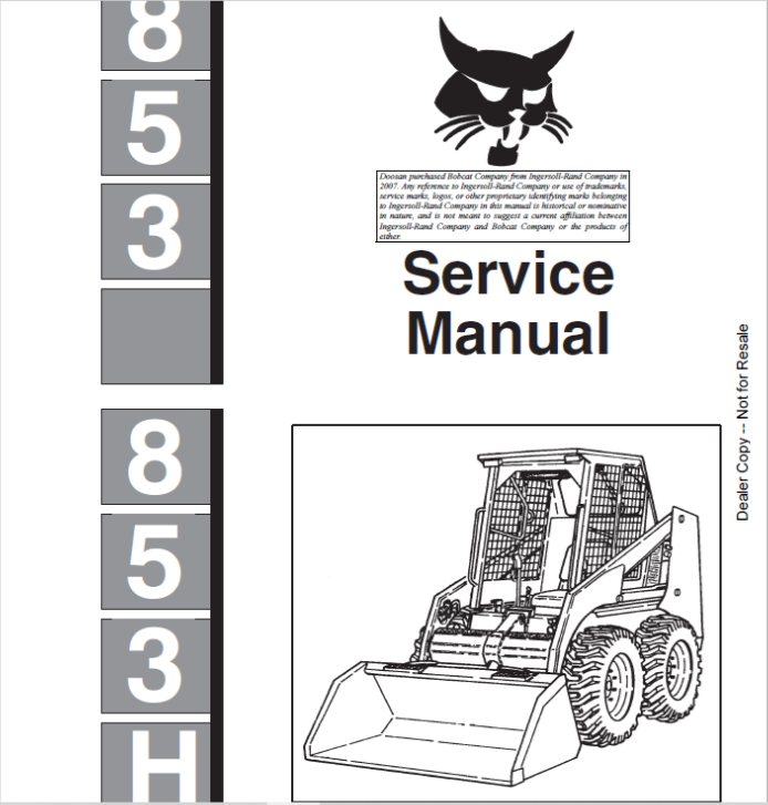 BOBCAT 853 & 853H LOADER SERVICE MANUAL 6724012 - PDF FILE
