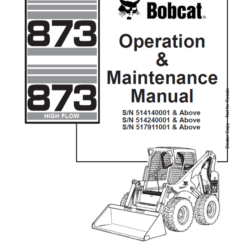 BOBCAT 873 & 873 HIGH FLOW LOADER OPERATION & MAINTENANCE MANUAL 6900927 - PDF FILE