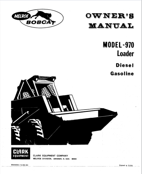 BOBCAT 970 LOADER DIESEL GASOLINE OWNER MANUAL - PDF FILE