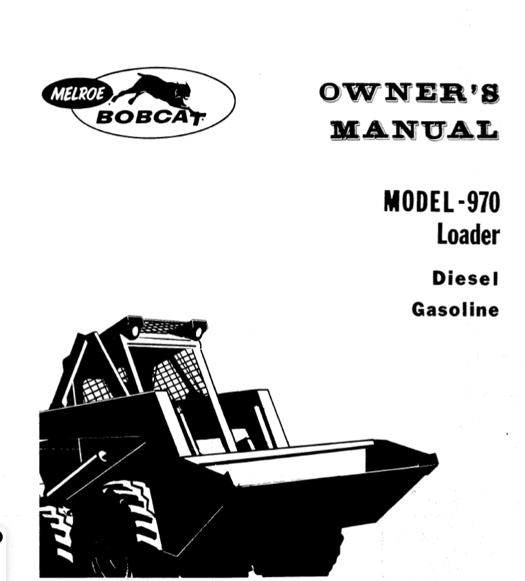 BOBCAT 970 LOADER OWNER MANUAL - PDF FILE