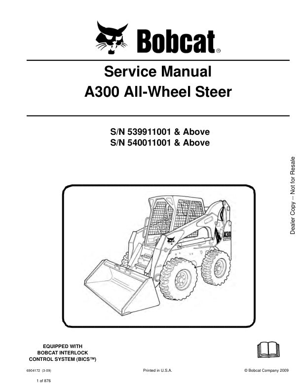 BOBCAT A300 539911001 540011001 & Up Service Information 6904172 PDF