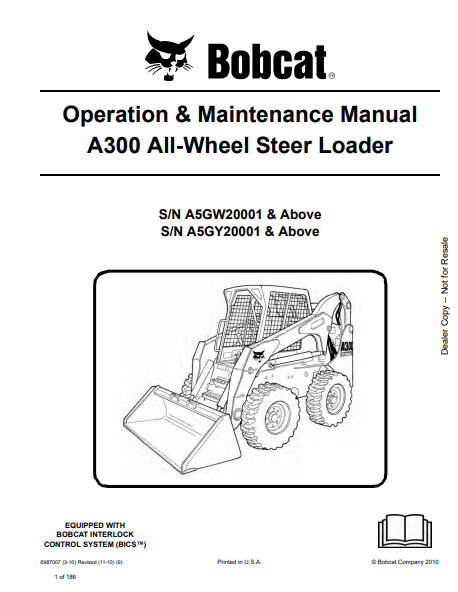 BOBCAT A300 ALL-WHEEL STEER LOADER OPERATION & MAINTENANCE MANUAL (6987007) - PDF FILE