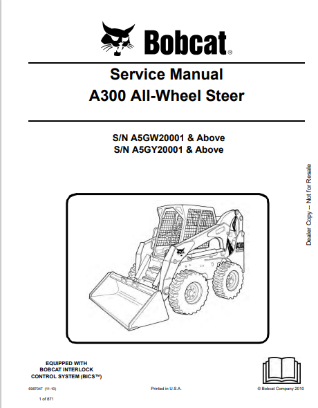 BOBCAT A300 ALL-WHEEL STEER SERVICE MANUAL (6987047) - PDF FILE