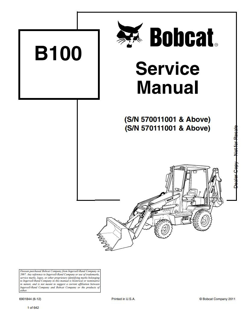 BOBCAT B100 570011001 570111001 & Up Service Repair 6901844