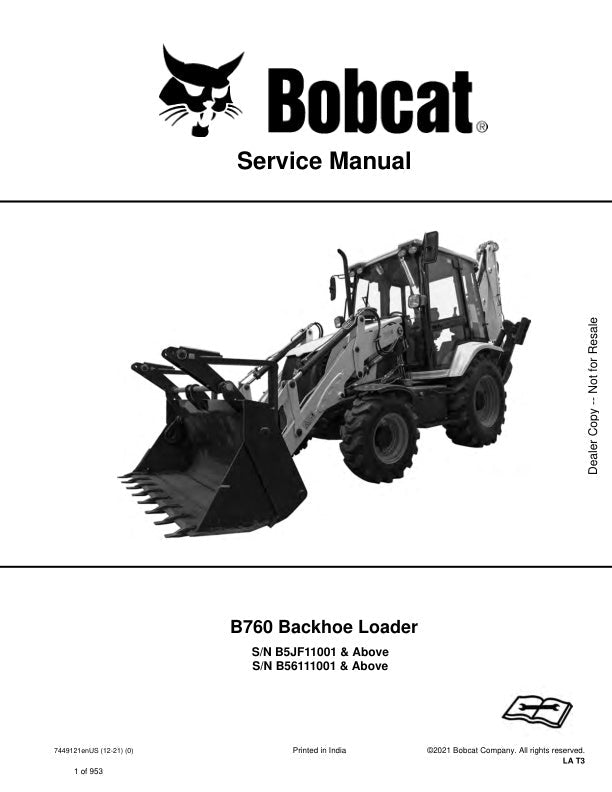 BOBCAT B760 B5JF11001 B56111001 & UP Backhoe Loader Service Manual 7449121 PDF