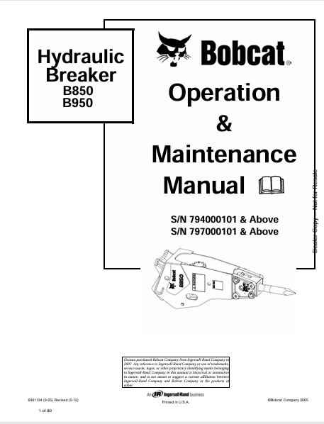 BOBCAT B850, B950 HYDRAULIC BREAKER OPERATION & MAINTENANCE MANUAL (6901134) - PDF FILE
