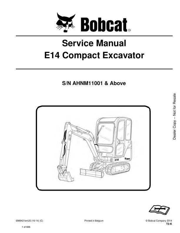 Bobcat E14 AHNM11001 & Up Compact Excavator Service Information 6989421 (10-14)