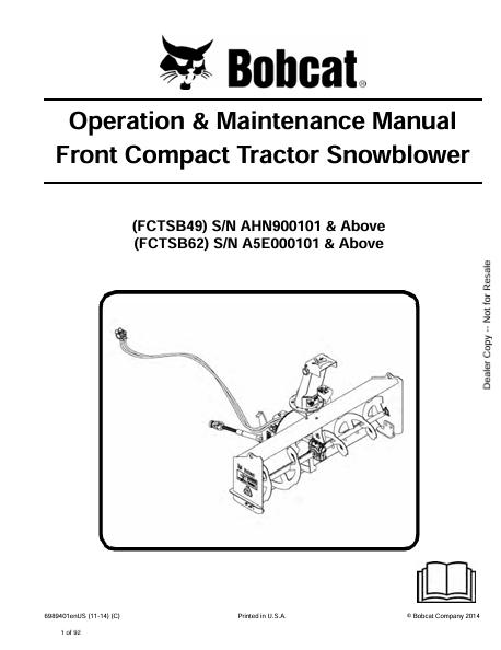 BOBCAT FCTSB49, FCTSB62 FRONT COMPACT TRACTOR SNOWBLOWER OPERATION & MAINTENANCE MANUAL (6989401) - PDF FILE