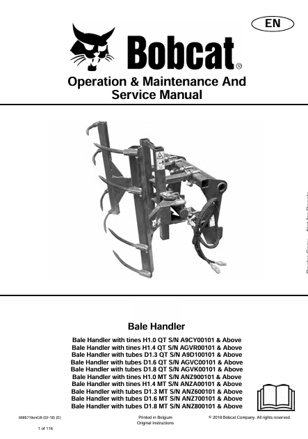 BOBCAT H1.0 QT, H1.4 QT, D1.3 QT, D1.6 QT, D1.8 QT, H1.0 MT, H1.4 MT, D1.3 MT, D1.6 MT, D1.8 MT BALE HANDLER OPERATION & MAINTENANCE AND SERVICE MANUAL (6986719) - PDF FILE