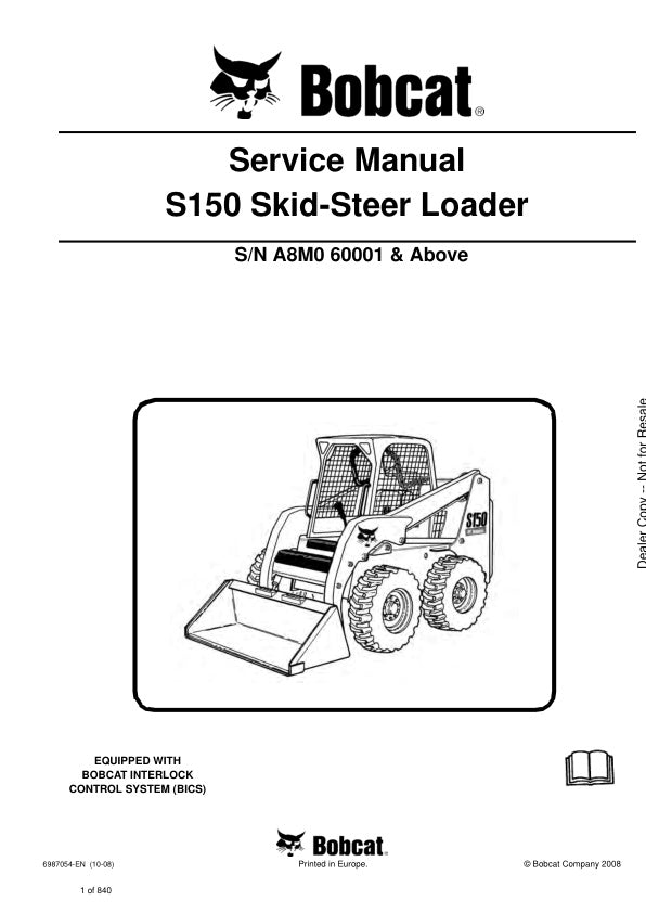 BOBCAT S150 Loader A8M0 60001 & Up Service Information 6987054 PDF