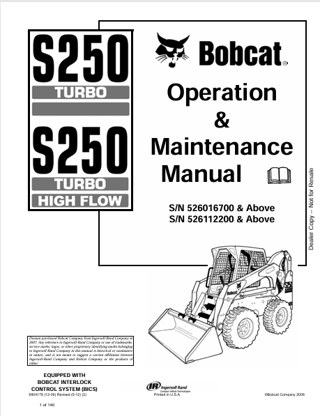 BOBCAT S250 TURBO, S250 TURBO HIGH FLOW OPERATION & MAINTENANCE MANUAL (6904178) - PDF FILE