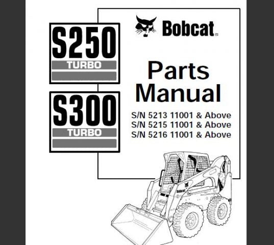 BOBCAT S250 TURBO, S300 TRURBO SKID STEER PARTS CATALOG MANUAL