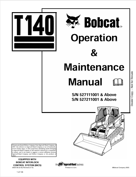 BOBCAT T140 OPERATION & MAINTENANCE MANUAL (6903138) - PDF FILE
