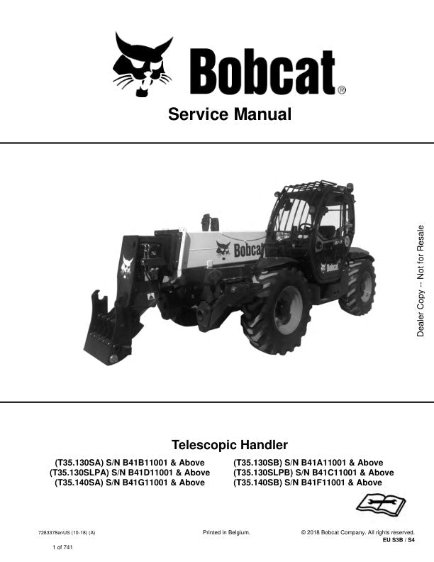 BOBCAT T35.130SA, T35.130SLPA, T35.140SA, T35.130SB, T35.130SLPB, T35.140SB SERVICE MANUAL 7283378 (10-18) - PDF FILE