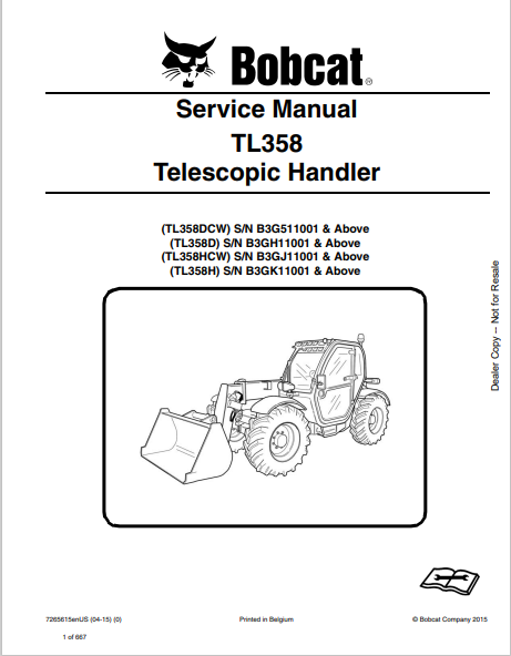 BOBCAT TL358, TL358DCW, TL358D, TL358HCW, TL358H TELESCOPIC HANDLER SERVICE MAMUAL (7265615) - PDF FILE