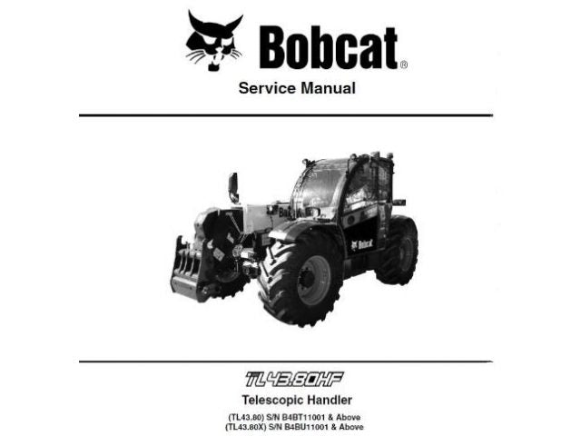BOBCAT TL43.80, TL43.80X TELESCOPIC HANDLER SERVICE REPAIR MANUAL - PFD FILE