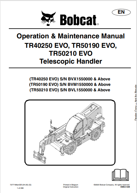 BOBCAT TR40250 EVO, TR50190 EVO, TR50210 EVO TELESCOPIC HANDLER OPERATION & MAINTENANCE MANUAL (7277186) - PDF FILE