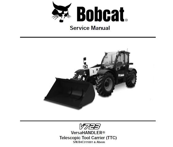 BOBCAT V723 VERSAHANDLER TELESCOPIC TOOL CARRIER (TTC) SERVICE REPAIR MANUAL - PFD FILE